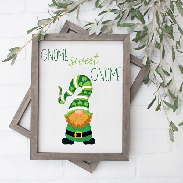 Gnome Sweet Gnome, Spring Gnome, March Home Print, St. Patricks Day Gnomes, PDF Sign 5x7, 8x10 Printable Sign, Downloadable (H12)