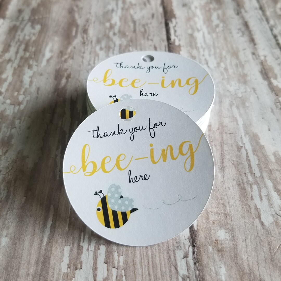 Baby Shower Favor Tag, Thank You for Beeing Here, Bee Baby Shower, Bee ...