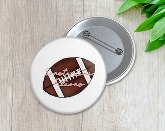Football with School Name Spirit Button | Personalized Sports Button | Pinback Button | Game Day Spirit (010)