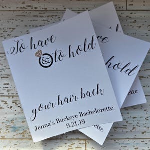 To Have and Told Hold Your Hair Back Bachelorette Tags, Hairtie Tags, Hair Elastic Tags, Bachelorette Favor Tags, Bachelorette Party (178) image 10