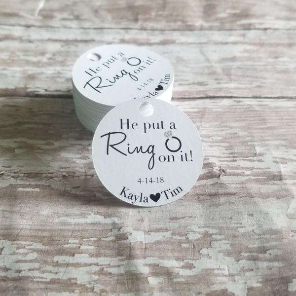 He put a ring on it, engagement party tag, bridal shower tag, mini tag, thank you tag, engagement, she said yes, wedding announcement (285)