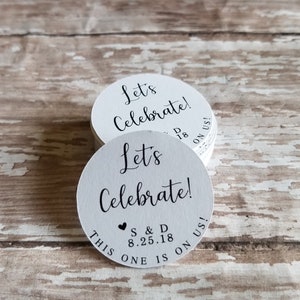 Drink Token, Bar Ticket, Lets Celebrate, Free Drink, Drink Ticket, Have one on us, enjoy, Wedding tag, Wedding bar ticket (307)