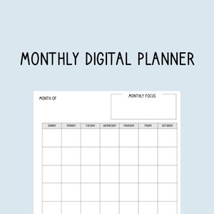 May include: A black and white monthly digital planner template with the text "MONTHLY DIGITAL PLANNER" at the top. The template includes a section for the month, a monthly focus area, and a grid for each day of the week.