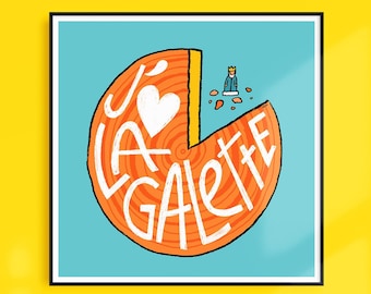 Affiche carrée J'aime la galette, expression française, pâtisserie de France, fête traditionnelle, galette des rois, célébration de Noël