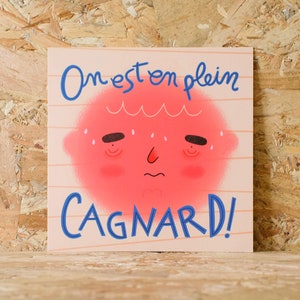 Carte postale - "On est en plein cagnard"