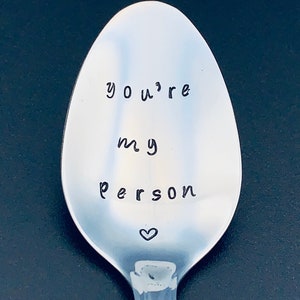 You&#39;re my person /Greys anatomy inspired spoon / Hand Stamped Spoon / Personalized Spoon/Message of Choice
