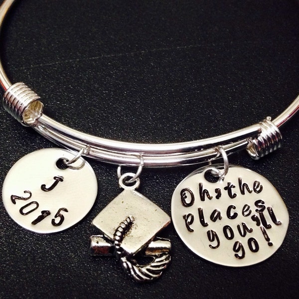 Personalized Oh the Places You'll Go Graduation Bracelet - Hand Stamped Jewelry -  Senior Graduation Gift 2015 -Grad Bangle