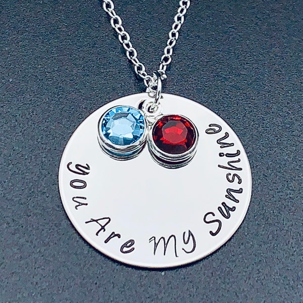 You are my Sunshine Necklace hand stamped with Birthstones-Family Birth Stones- Personalized Stamped Family Necklace/Valentine's Day Gift