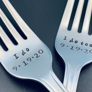 I do /I do too Personalized wedding forks-Personalized Forks Message of Choice Wedding Cake Forks Hand Stamped Forks Dinner Forks image 4