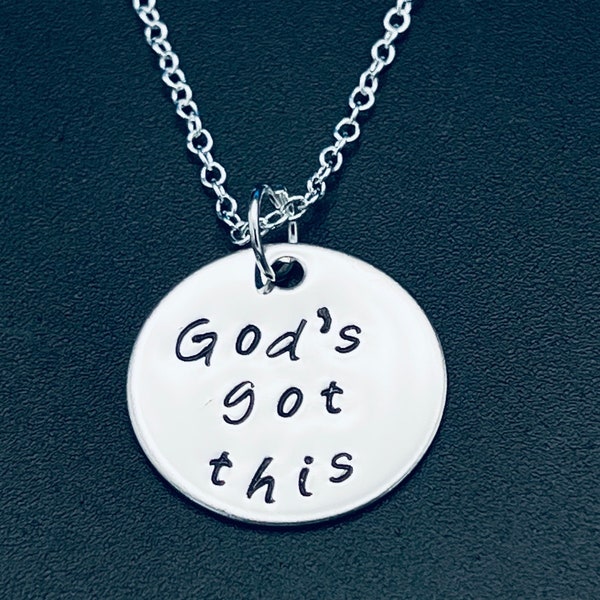 Personalized necklace " God's Got This" handstamped pendant necklace -Stainless Steel Necklace Ready to ship - Inspirational Jewelry