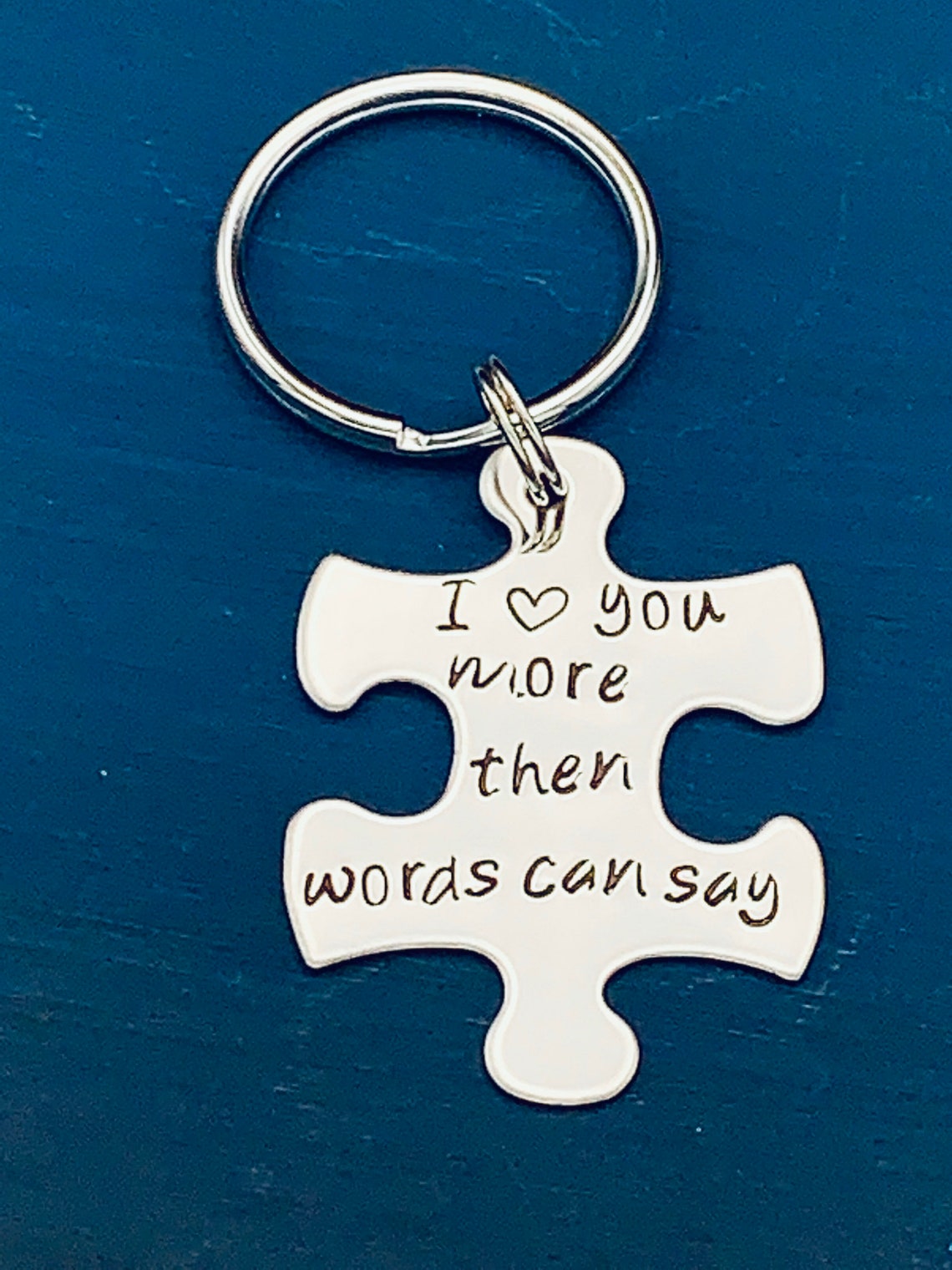 Hand Stamped Puzzle Piece Keychain I Love You More Than Etsy
