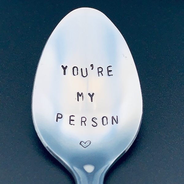 You're my person spoon/Greys anatomy inspired spoon / Hand Stamped Spoon / gift for boyfriend /boyfriend gifts idea/Valentine's Day Gift