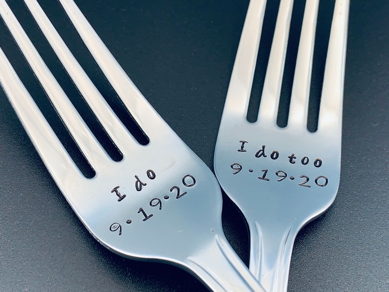 I do /I do too Personalized wedding forks-Personalized Forks Message of Choice Wedding Cake Forks Hand Stamped Forks Dinner Forks image 7