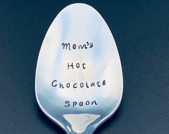 Hot chocolate spoon-Hand Stamped Spoon -Personalized Spoon -Message of Choice -Gift for Best Friend, Gift for Grandpa, Gift for Mom