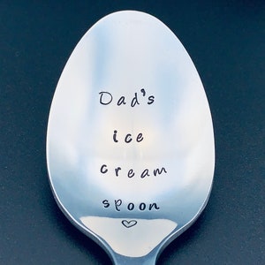 Dad's Ice Cream Spoon -Father's Day Gift -Message of Choice -Gift for Best Friend, Gift for Boyfriend, Gift for Grandpa, Ice cream spoon