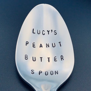 Peanut Butter  Spoon / Unique Gift/Boyfriend / Teenager / Husband / Peanut Lover / Hand Stamped Spoon / Personalized /Valentine's Day Gift