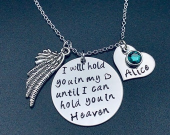 I will hold you in my Heart / Custom Memorial Necklace /Memorial/Sympathy Jewelry - Gift for Loss of .. /with Angel wing