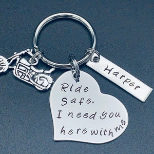 Hand Stamped Ride Safe I need you here with me Keychain/ Gift For Him-Gift For Her / Personalized Gift