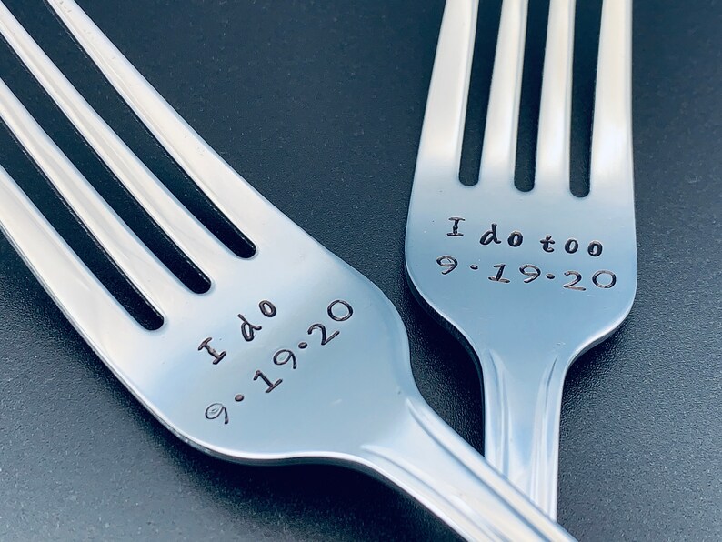 I do /I do too Personalized wedding forks-Personalized Forks Message of Choice Wedding Cake Forks Hand Stamped Forks Dinner Forks image 8