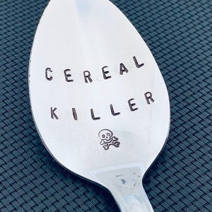 Cereal Killer Spoon / Unique Gift/Boyfriend / Teenager / Husband / Cereal Lover / Hand Stamped Spoon / Personalized Spoon/ father's day Gift image 2