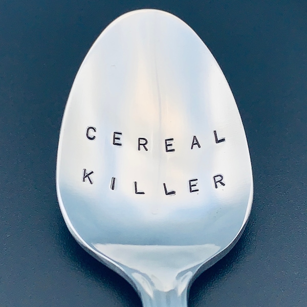 Cereal Killer Spoon / Unique Gift/Boyfriend / Teenager / Husband / Cereal Lover / Hand Stamped Spoon / Personalized Spoon/ father's day Gift