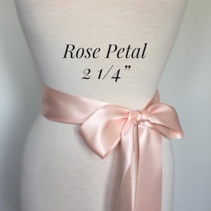 Blush Pink Satin Ribbon Sash,1 1/2&quot; and 2 1/4” Wide Bridal Sash Belt,Custom Colors,Wedding Sash Belt,Bridesmaid Sash,Flower Girl. ROSE PETAL