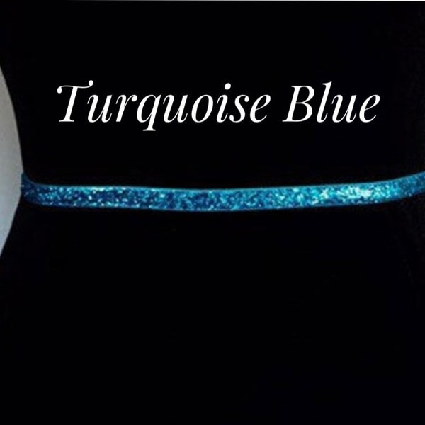 Turquoise Party Belt,3/8”Bridal Accessory Stretch Belt,Thin Dress Belt Wedding,Skinny Elastic belt, Bridesmaid Belt,Glitter Elastic Belt.