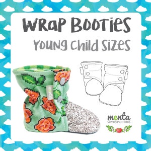 May include: A pair of wrap booties for young children. The booties are made of a green fabric with a floral pattern and a silver fabric. The booties are shown with a line drawing of the booties. The text "WRAP BOOTIES YOUNG CHILD SIZES" is at the top of the image. The text "menta SEWING PATTERNS" is at the bottom of the image.