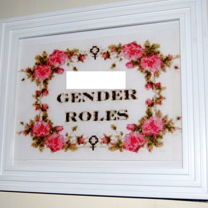 F*#@k Gender Roles! Mature Cross Stitch Pattern