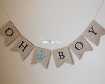 OH BOY burlap banner / burlap baby banner / baby boy bunting / baby shower photo props / baby signs