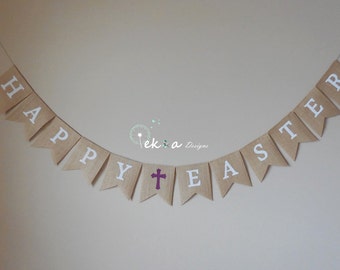 Burlap EASTER Banner / HAPPY EASTER garland / Easter sign / Easter bunting / Easter Burlap Banner /Easter decoration /Easter sign with cross