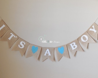 IT'S A BOY burlap banner / baby boy burlap banner / burlap baby banner / baby boy bunting / baby shower photo props / baby signs