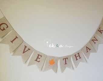 GIVE THANKS burlap banner / Thanksgiving banner / Burlap Thanksgiving banner / holidays banner / fall sign / autumn banner / fall bunting