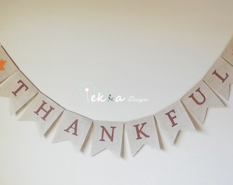 THANKFUL burlap banner / Thanksgiving bulrap banner / Thanksgiving banner / fall sign / Holidays burlap banner / Holidays Photo props - leaf