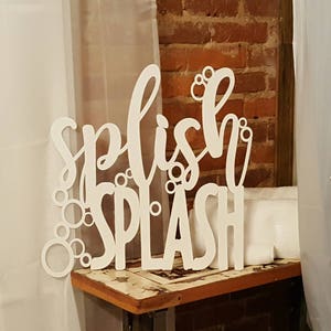 Splish Splash - Bathroom Sign - Bathroom Decor