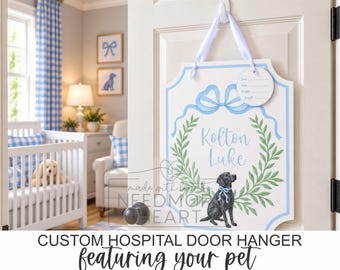 Custom Pet Door Hanger, Personalized Baby Hospital Door Sign, Custom Dog Nursery Sign, Newborn Birth Announcement, Baby Name Sign