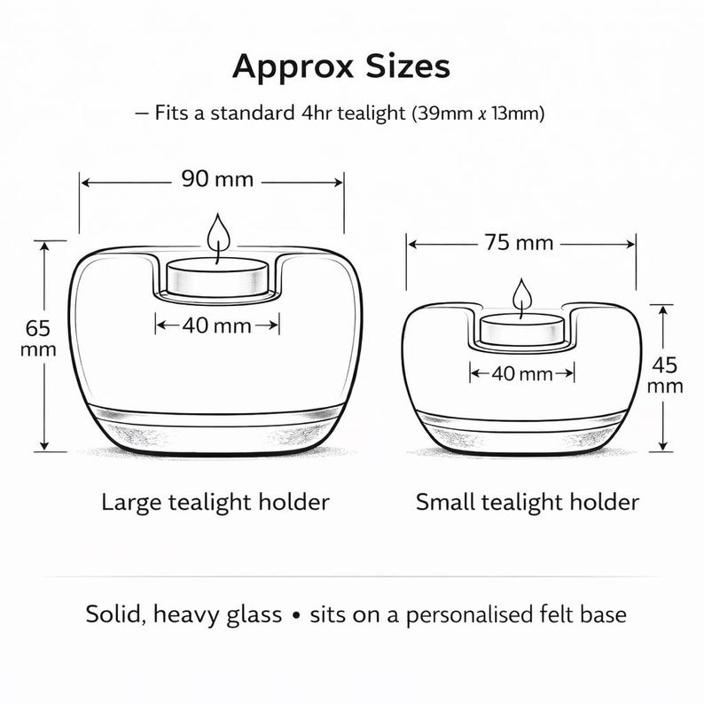 May include: Line drawing of two tealight holders with dimensions. The large holder is 90 mm wide, 65 mm tall, and holds a tealight that is 40 mm wide. The small holder is 75 mm wide, 45 mm tall, and holds a 40 mm wide tealight. The text says "Approx Sizes".