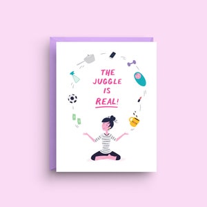 The Juggle Is Real Baby Card, Funny New Mom Encouragement, Parenthood Survival Card, A2 Size with Envelope