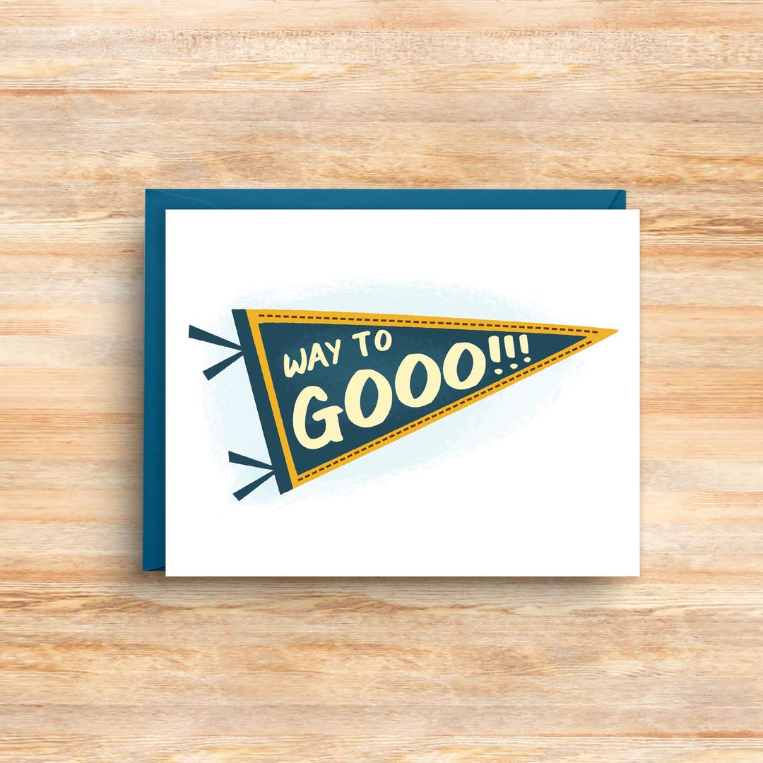 PRE-ORDER, Way to Go Card, Back to School Congratulations Card, Pennant ...