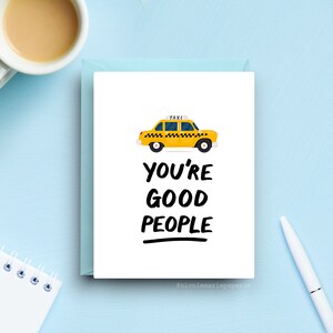 New York Taxi Freundschaftskarte, You're good people, Wertschätzung, Grußkarte, Urban Cabochon, A2-Größe