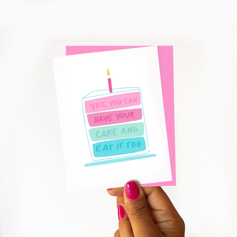 Have Your Cake and Eat It Too Birthday Card Etsy