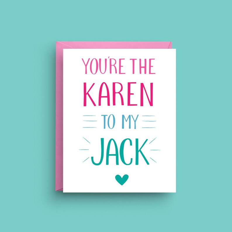 Friendship Card Will and Grace Inspired You/'re the Karen to My Jack