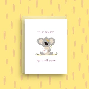 Koalakaart, Aur Naur, beterschapskaart, gezellige troostgroet, A2-formaat 4,25 x 5,5 inch, vrolijk herstelbericht, schattige dierenwensen