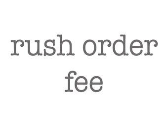 rush your order