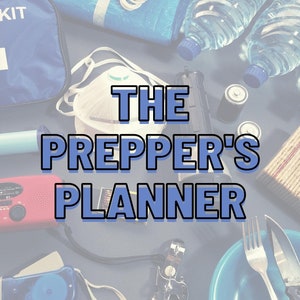 The Prepper&#39;s Planner
