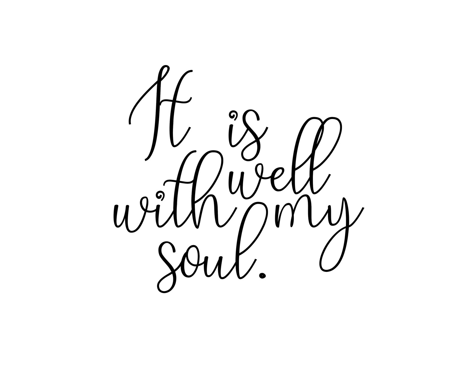 It is Well With My Soul Art Print Download Etsy