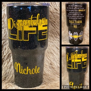 Dispatcher Life Epoxy Tumbler