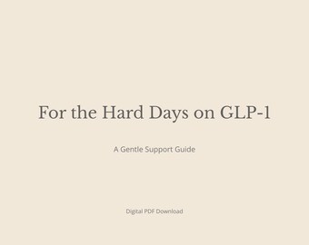 GLP-1 Support Guide | Nausea, Appetite, Constipation (PDF Download)