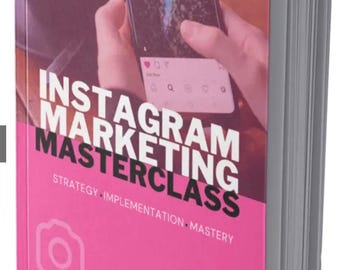 Instagram Marketing Masterclass E-Book | Social Media Growth Guide for Small Business & Entrepreneurs | Digital Download