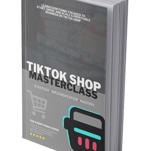 May include: A book titled "TikTok Shop Masterclass" with a grey cover. The cover features the text "Learn everything you need to start, grow, and scale a profitable business on TikTok Shop." The book also has a shopping cart and a shopping basket graphic.